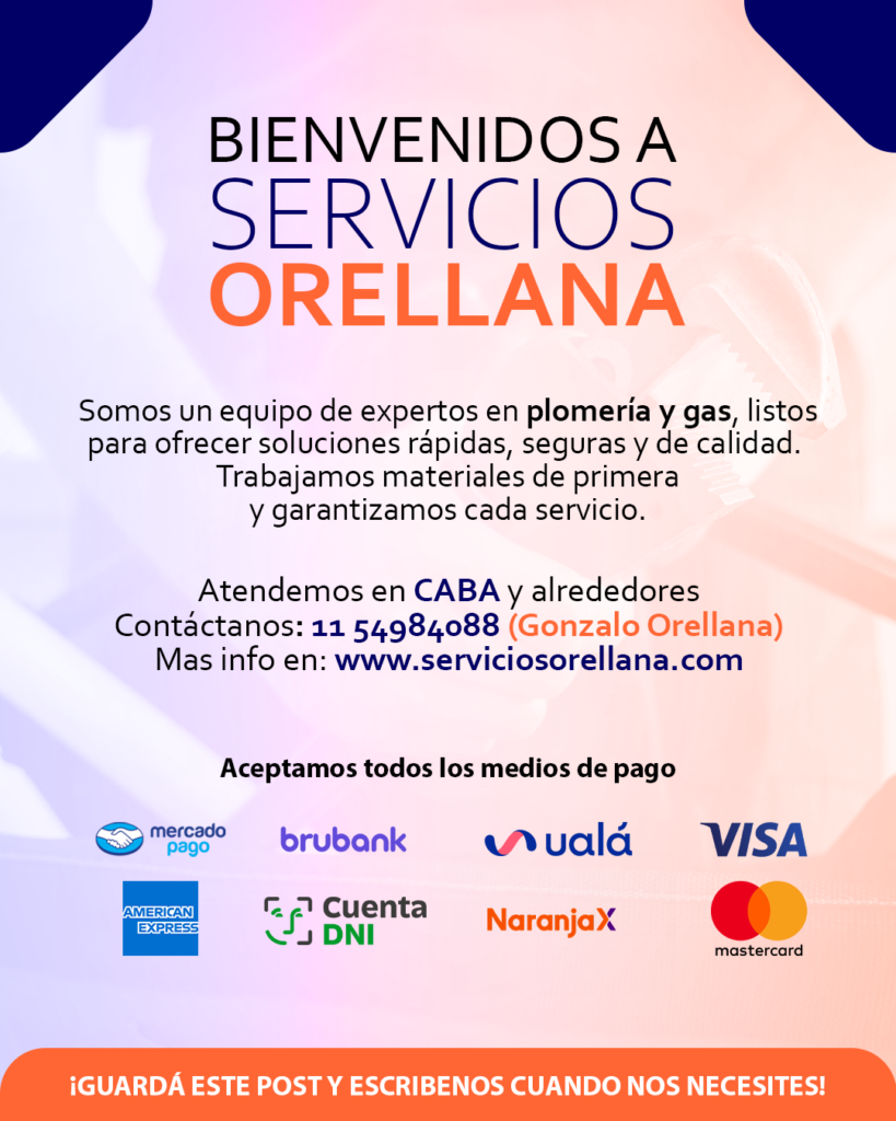 Banner de Servicios Orellana: expertos en plomería y gas en CABA y alrededores, con número de contacto, sitio web y logos de medios de pago.